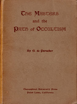 The Masters and the Path of Occultism